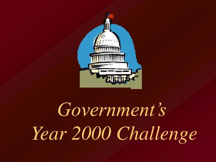 government s year 2000 challenge