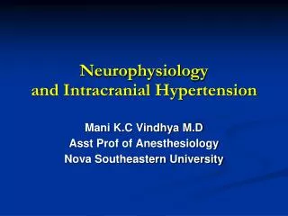 Neurophysiology and Intracranial Hypertension