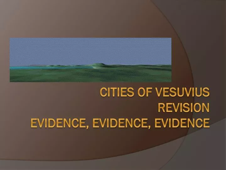 cities of vesuvius revision evidence evidence evidence
