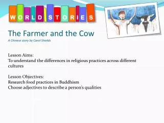 The Farmer and the Cow A Chinese story by Carol Shields