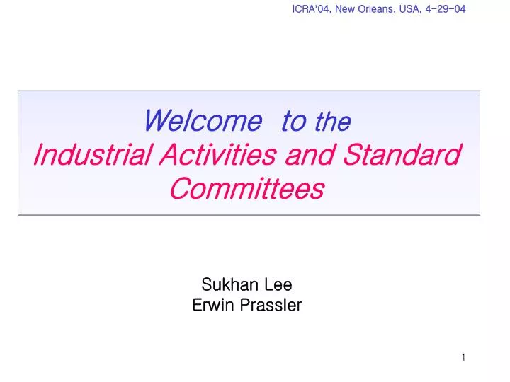 welcome to the industrial activities and standard committees
