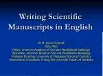 Writing Scientific Manuscripts in English