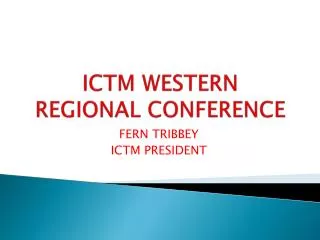ICTM WESTERN REGIONAL CONFERENCE