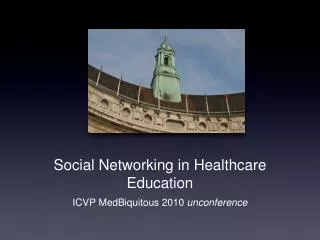 Social Networking in Healthcare Education