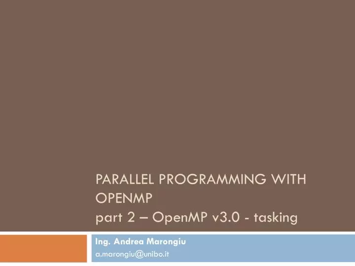 parallel programming with openmp part 2 openmp v3 0 tasking