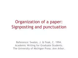 Organization of a paper: Signposting and punctuation