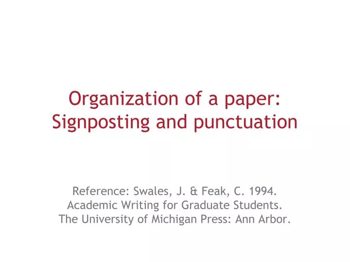 organization of a paper signposting and punctuation