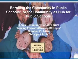 Enrolling the Community in Public Schools: or the Community as Hub for Public Schools