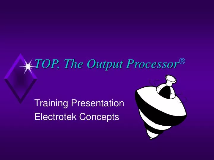 top the output processor