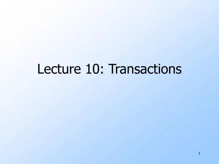 lecture 10 transactions