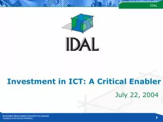 Investment in ICT: A Critical Enabler