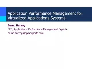 Application Performance Management for Virtualized Applications Systems