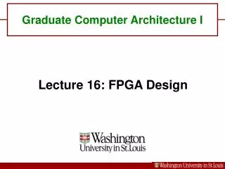 Graduate Computer Architecture I