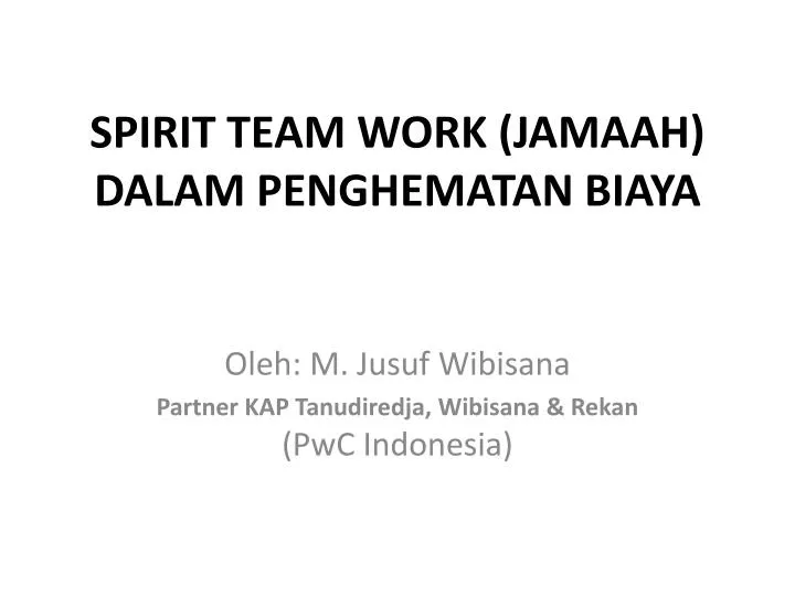 spirit team work jamaah dalam penghematan biaya