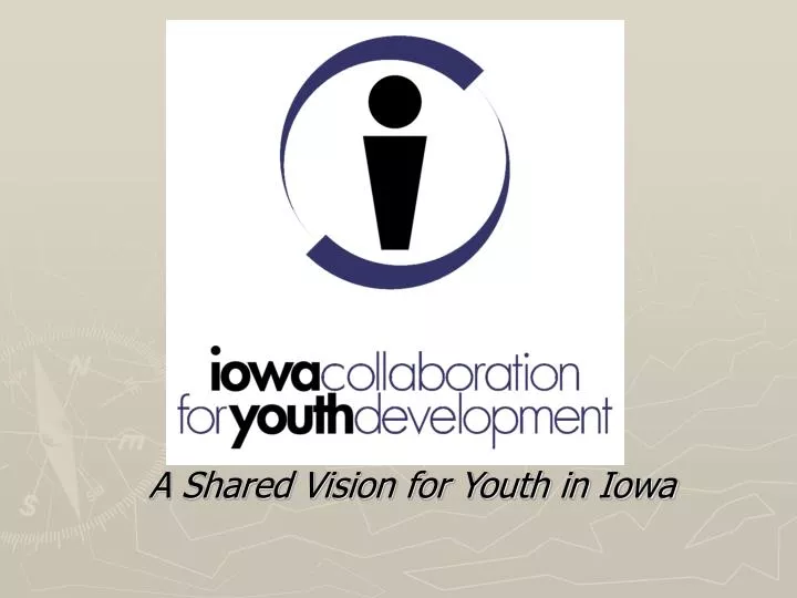 a shared vision for youth in iowa