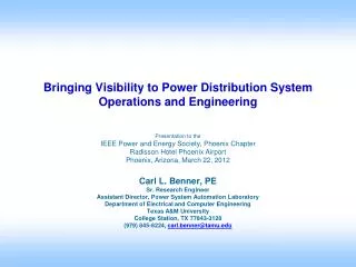 Bringing Visibility to Power Distribution System Operations and Engineering