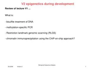 V2 epigenetics during development