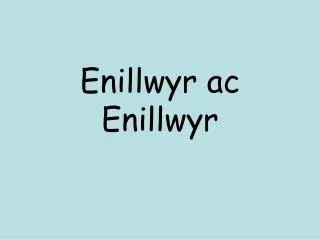 enillwyr ac enillwyr