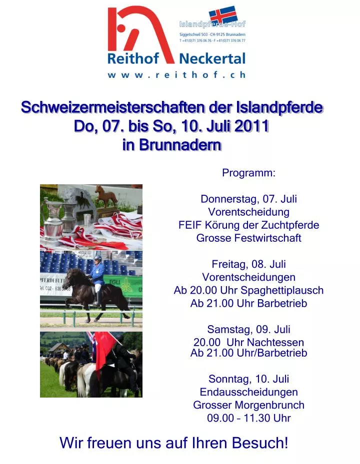schweizermeisterschaften der islandpferde do 07 bis so 10 juli 2011 in brunnadern