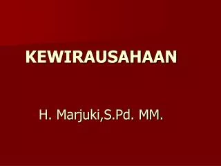 kewirausahaan h marjuki s pd mm