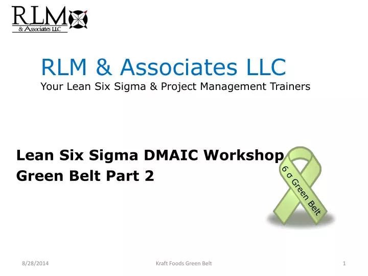rlm associates llc your lean six sigma project management trainers