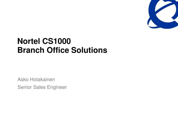 nortel cs1000 branch office solutions