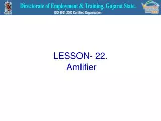 LESSON- 22. Amlifier