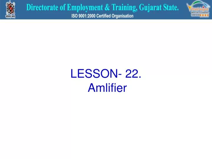 lesson 22 amlifier