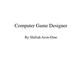 Computer Game Designer