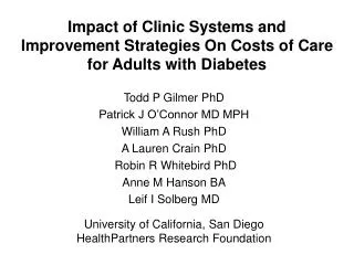 Impact of Clinic Systems and Improvement Strategies On Costs of Care for Adults with Diabetes