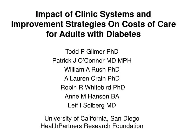 impact of clinic systems and improvement strategies on costs of care for adults with diabetes