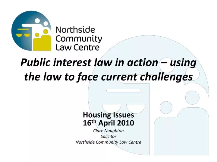 public interest law in action using the law to face current challenges