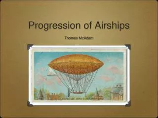 Progression of Airships