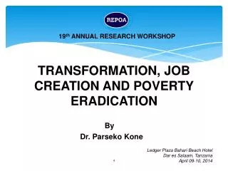 TRANSFORMATION, JOB CREATION AND POVERTY ERADICATION