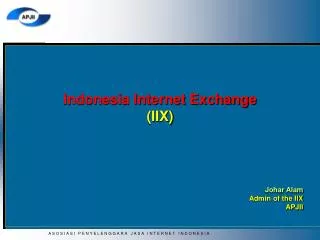 Indonesia Internet Exchange (IIX)
