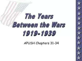 The Years Between the Wars 1919-1939