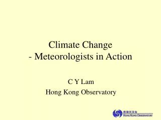 Climate Change - Meteorologists in Action