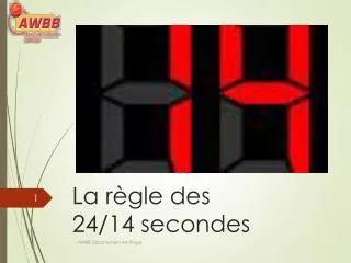 la r gle des 24 14 secondes