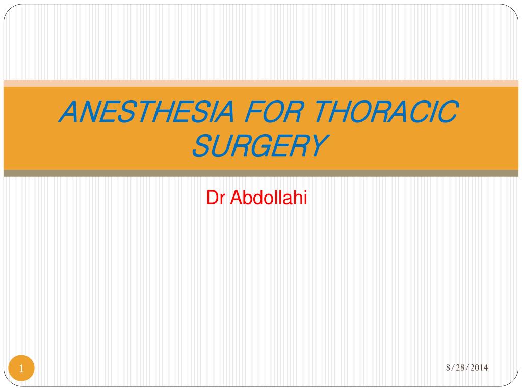 PPT - ANESTHESIA FOR THORACIC SURGERY PowerPoint Presentation, free ...