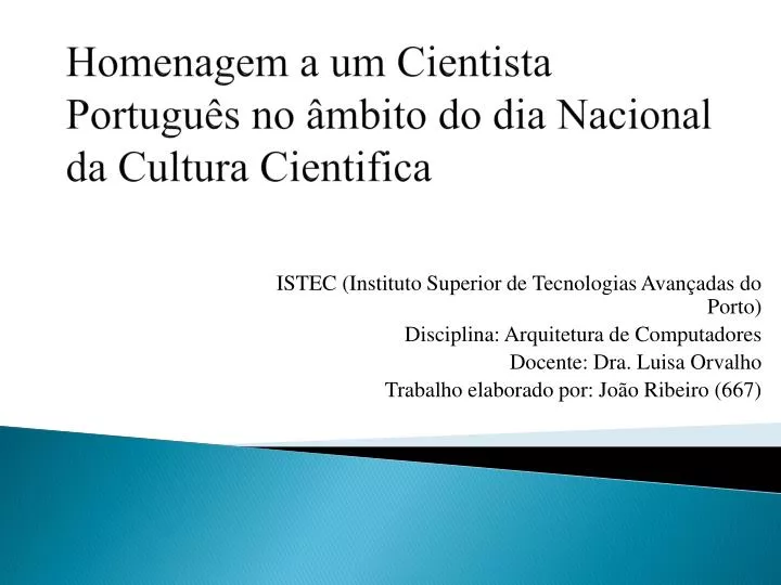 homenagem a um cientista portugu s no mbito do dia nacional da cultura cientifica