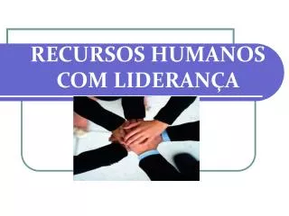 recursos humanos com lideran a