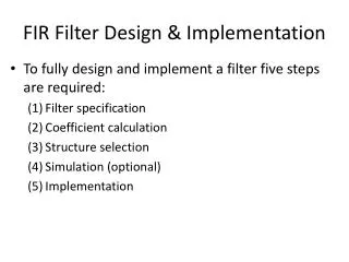 FIR Filter Design &amp; Implementation