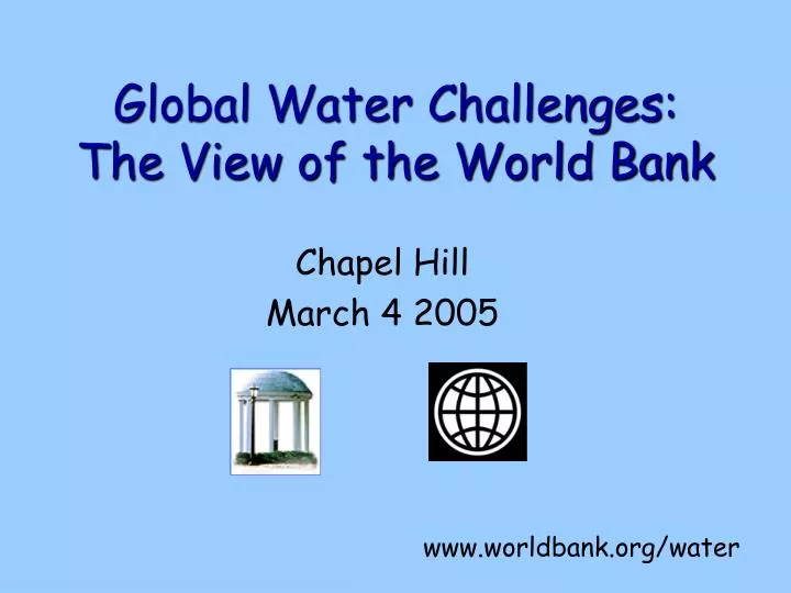 global water challenges the view of the world bank