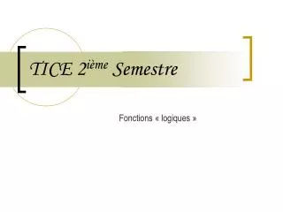 tice 2 i me semestre