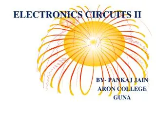 ELECTRONICS CIRCUITS II