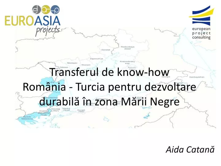 transferul de know how rom nia turcia pentru dezvoltare durabil n zona m rii negre