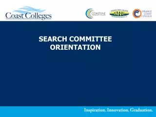 SEARCH COMMITTEE ORIENTATION