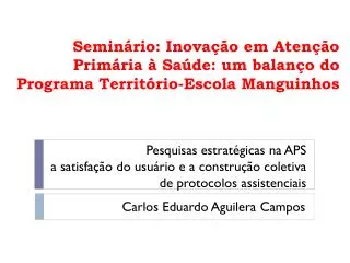 semin rio inova o em aten o prim ria sa de um balan o do programa territ rio escola manguinhos