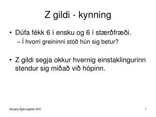z gildi kynning