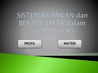 sistem bilangan dan bentuk data dalam komputer